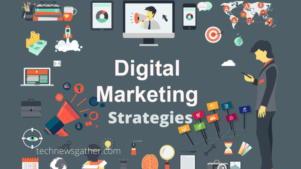 Top Digital Marketing Strategies to Market Your Brand