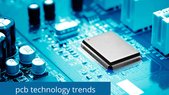 Pcb Technology Trends