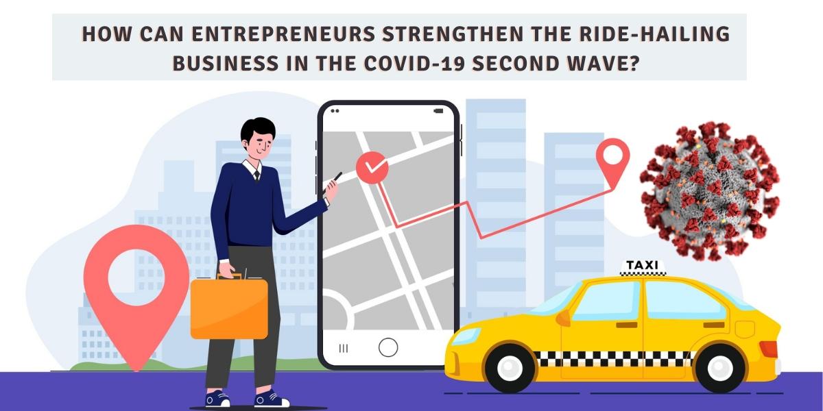 Ride-hailing business in second wave