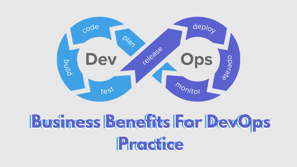 Top 7 Business Benefits For DevOps Practice Technewsgather