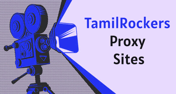 TamilRockers Proxy Sites