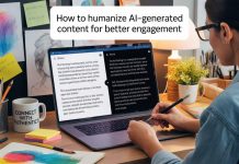 How to Humanize AI-Generated Content for Better Engagement? AI-Generated Content
