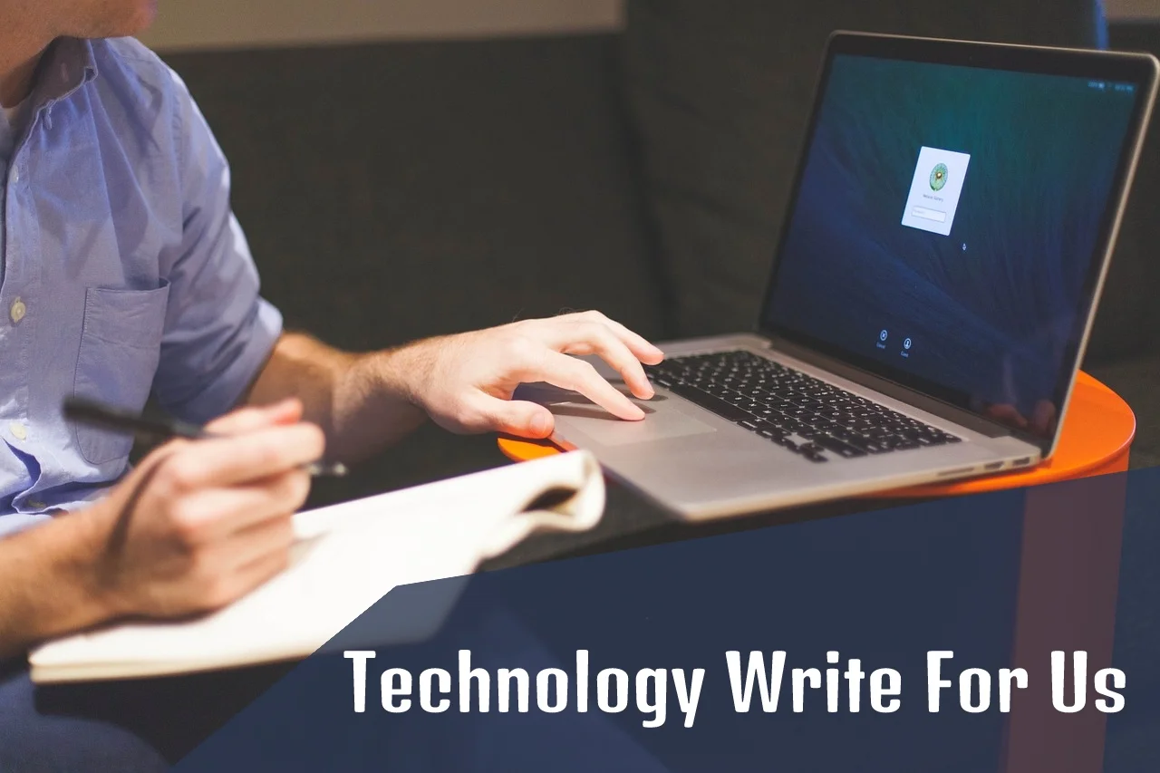 Technology write for us